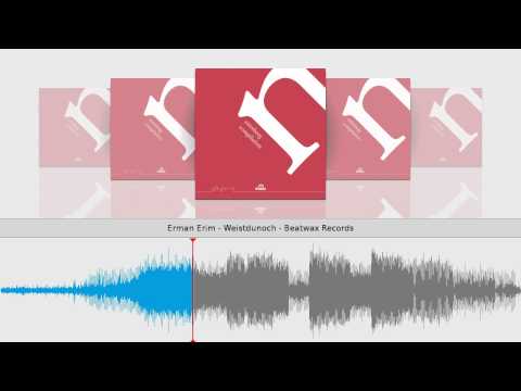 Erman Erim - Weistdunoch - Beatwax Records