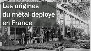 Les origines du métal déployé en France, 1898 1902