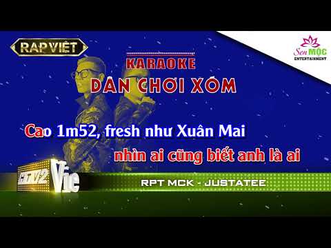 Dân Chơi Xóm - RPT MCK & JustaTee [ Karaoke ] Beat chuẩn