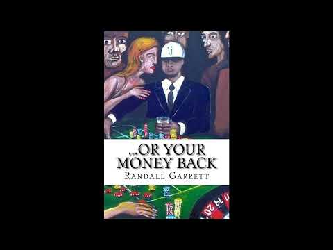 ...Or Your Money Back: classic literature by Randall Garrett — free full audiobook