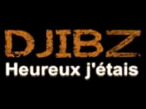 Djibz - Heureux J'étais