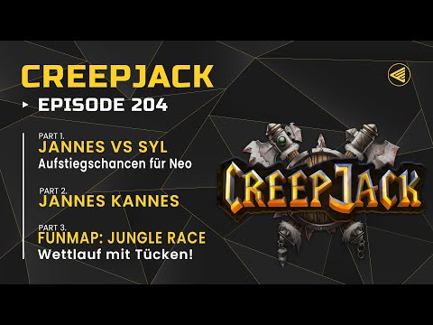 [DE] Aufstieg ist möglich! Jannes vs. Syl | Creepjack 204 - Warcraft 3