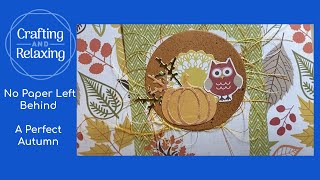 No Paper Left Behind - Echo Park - A Perfect Autumn GIVEAWAY CLOSED