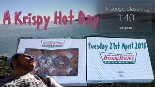 A Krispy Hot Day (Tuesday 21st April 2015)