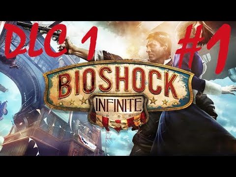 BioShock Infinite: Burial at Sea - Episode 1