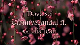 Dove sei - GionnyScandal ft.  Giulia Jean (Slowed down)