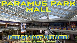 Paramus Park Mall: Is It a Dead Mall Paramus, New Jersey.