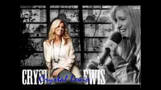 Crystal Lewis - Even the rocks cry out