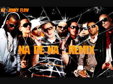 Na De Na Remix - Khriz & Angel ft Gocho, Alexis, John Erick, Voltio, Arcangel & Franco 