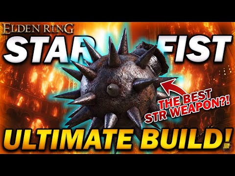 "The MOST OVERPOWERED Strength Weapon?!" - Elden Ring - Ultimate Star Fist Build