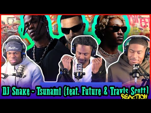 DJ Snake - Tsunami (feat. Future & Travis Scott) (Official Visualizer) | Reaction