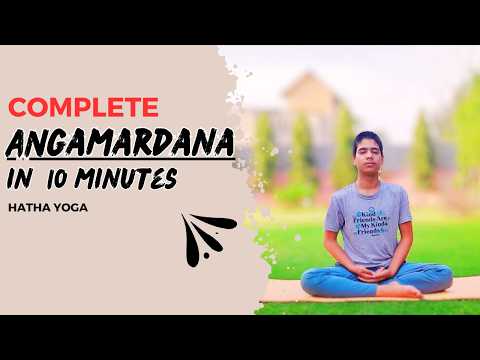 Complete Angamardana in 10 minutes | Hatha Yoga |
