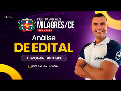 CONCURSO PREF. MILAGRES/CE: ANÁLISE DE EDITAL + PLANEJAMENTO DE ESTUDOS