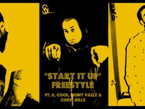 Mont Vallz, Chris Gillz, B. Cool- Start It Up Freestyle