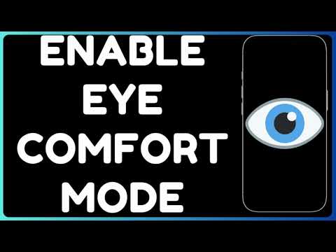 How to Enable Eye Comfort Mode | Reduce Eye Strain & Improve Sleep