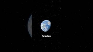 Y si salieras de la Tierra sin límites?