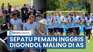 Timnas Inggris Kemalingan Jelang Tampil Piala Dunia di AS, Sepatu Para Pemain Tiba-tiba Hilang