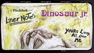 Explore Dinosaur Jr.’s You’re Living All Over Me (in 4 Minutes) | Liner Notes