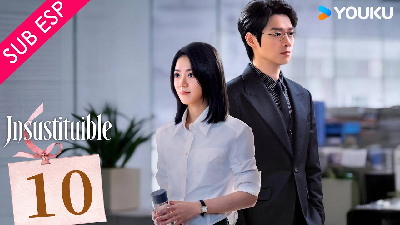 Episodio 10 | Insustituible (Irreplaceable) | Zhao Jinmai y Wei Daxun | YOUKU Spanish