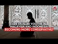 Are Muslim youths in Malaysia and Indonesia becoming more conservative?