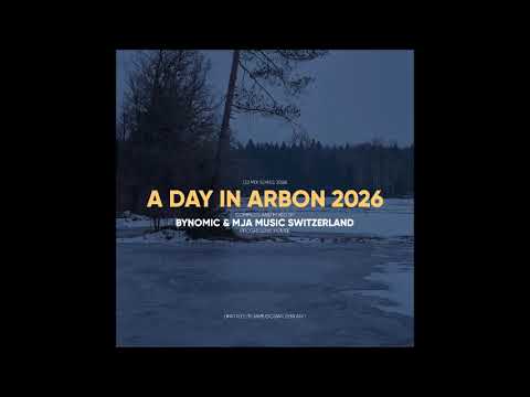 Bynomic & mja – A Day in Arbon III | Deep & Melancholic Progressive House B2B Mix 2026