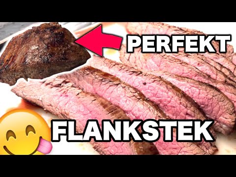 HUR MAN LAGAR EN PERFEKT FLANKSTEK!