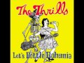 The thrills - Saturday Night 