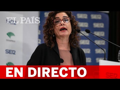 DIRECTO 'CADENA SER' | MONTERO, portavoz del Gobierno, es entrevistada en HOY POR HOY