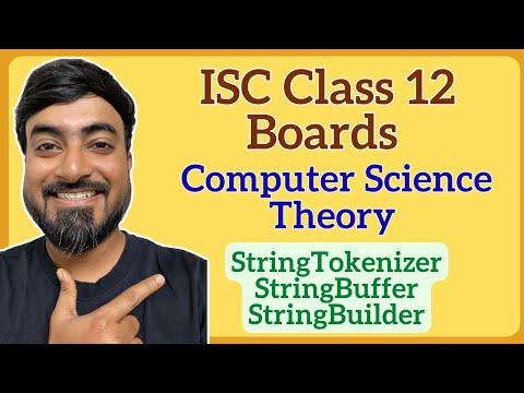 Isc Class 12 Computer Science Stringbuilder Vs Stringtokenizer Vs Stringbuffer In Java