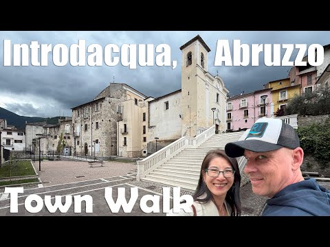 Introdacqua, Abruzzo Visit - Join us on our Town Walk in this Romantic Little Town!