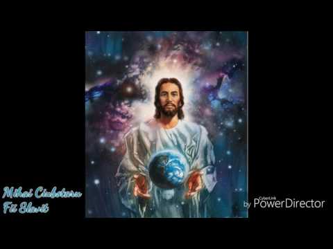 Fii slăvit , Fii slăvit  *  Mihai Ciubotaru