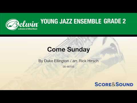 Come Sunday, arr. Rick Hirsch – Score & Sound