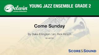 Come Sunday, arr. Rick Hirsch – Score &amp; Sound