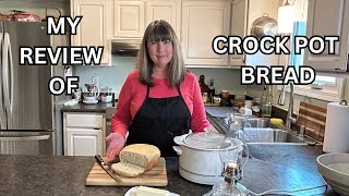 My Review of Crock Pot Bread //Frugal Living