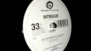 Intrigue - Got To Get Movin' (Uptown Express Mix) 1995 House