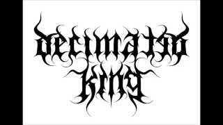 Decimated King - Excess [2014 Demo]