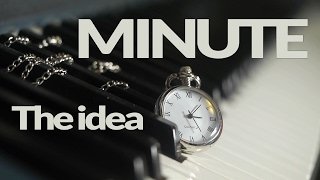 MINUTE - The idea - Listen, do you have a minute?