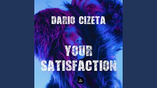 Your Satisfaction