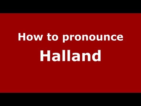 How to Pronounce Halland - PronounceNames.com