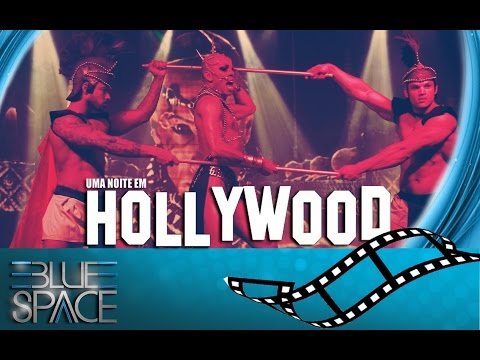 Blue Space Oficial -  20ª  Uma Noite em Hollywood - DANNY COWLT E BOYS  - 15.08.15