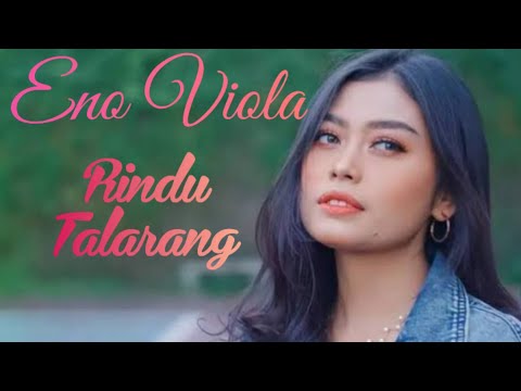 Eno Viola - Rindu Talarang (lirik) - Minang terbaru 2023