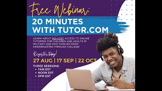 20 Minutes with Tutor.com US Military Families Program 2024 Fall Recording