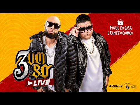 3 Um Só - LIVE #FiqueEmCasa e Cante #Comigo