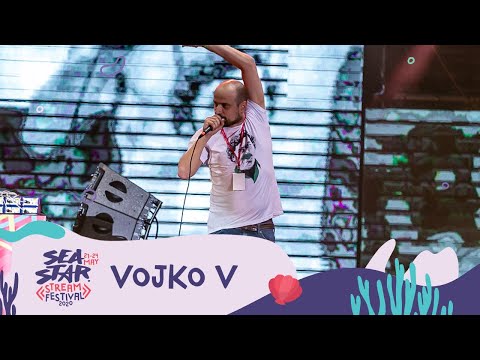 Vojko V Live Sea Star Stream Festival @ Sea Star 2019