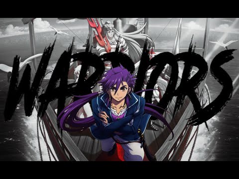 Warriors 「 AMV」 -  Magi: Adventure of Sinbad