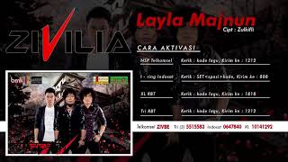 Download lagu Zivilia - Layla Majnun ( Audio Video) mp3 Download lagu Zivilia - Layla Majnun ( Audio Video) mp3