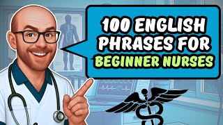 100 Beginner English Phrases for Nurses