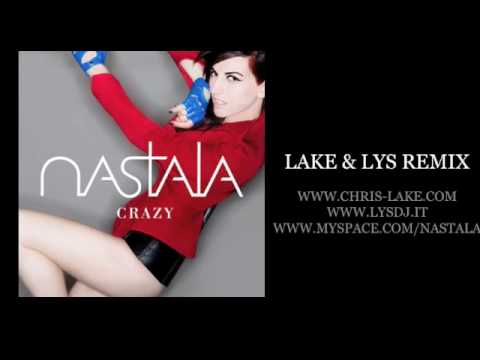 Nastala 'Crazy' [Lake & Lys Remix]