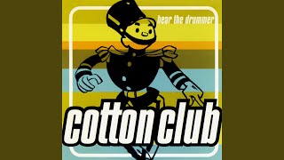 Hear the Drummer (Cotton Club's Big Mix)