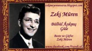 Zeki Müren | Bülbül Âşıkmış Güle